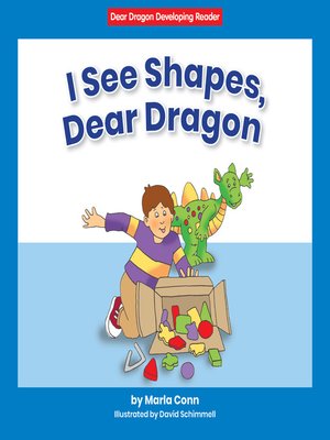 cover image of I See Shapes, Dear Dragon